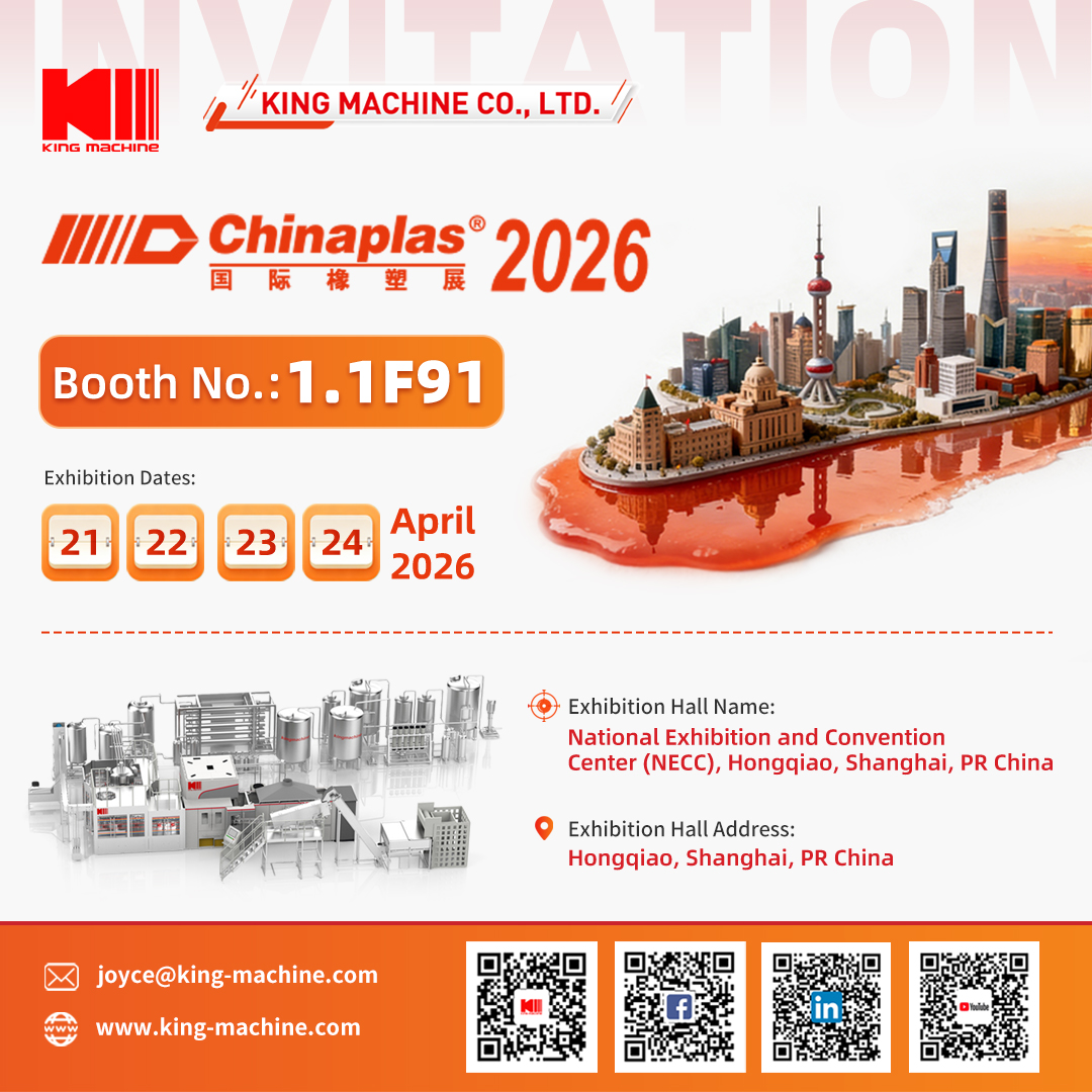 King Machine to Exhibit at CHINAPLAS 2026, Welcome to Booth 1.1F91.jpg